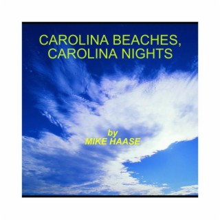 Carolina Beaches, Carolina Nights