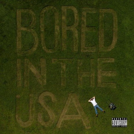 Bored In The USA cover art