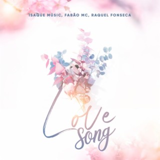 Love Song ft. Isaque Music & Raquel Fonseca cover art