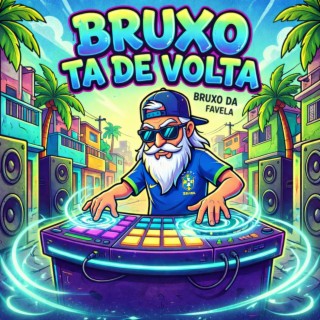 Bruxo Ta De Volta