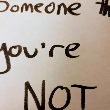 Someone that you're not cover art