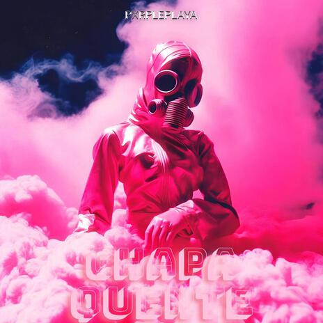 CHAPA QUENTE Slowed