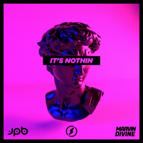 It's Nothin ft. Marvin Divine cover art