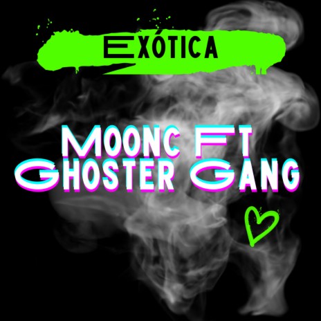 Exótica ft. Ghoster Gang cover art