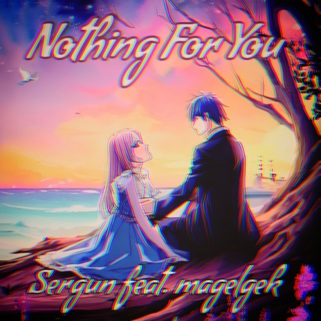 Nothing for You ft. magelgek cover art