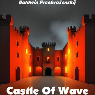 Castle Of Wave