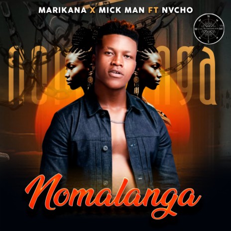 Nomalanga ft. Mick Man & Nvcho cover art