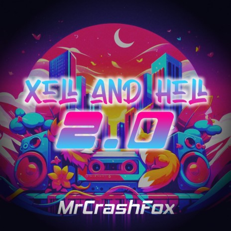 Xell and Hell 2.0 cover art