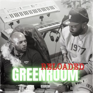 GREENROOM Vol. 1 RELOADED