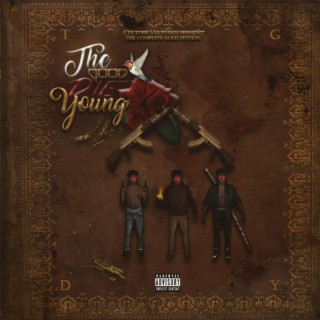 The Good Die Young