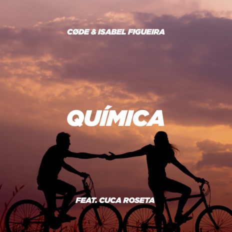 Química (Original Mix) ft. Isabel Figueira & Cuca Roseta cover art