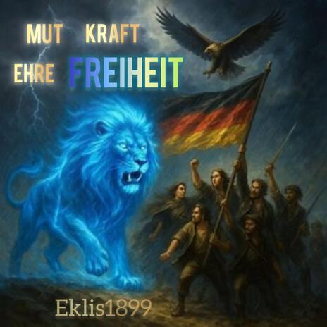 Mut, Kraft, Ehre, Freiheit cover art