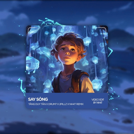 Say Sóng (Deep House) ft. NH4T Remix
