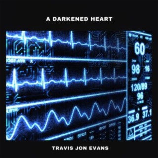 A Darkened Heart