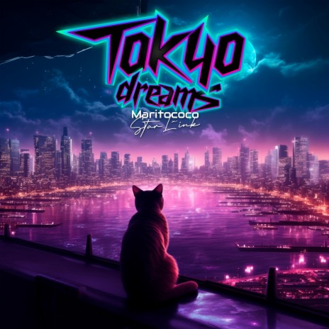 Tokyo Dreams ft. StarLink & Anri Kobayashi cover art