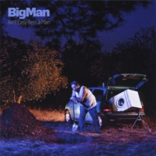 Ain't Easy Bein' a Man