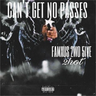Can't Get No Passes