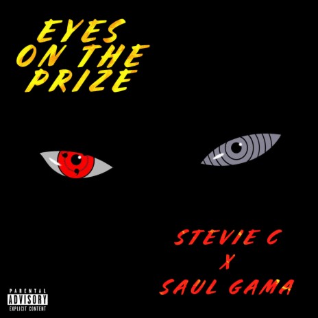 Eyes on the Prize ft. Saul Gama cover art