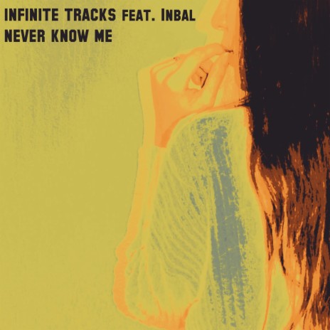 Never Know Me ft. Inbal cover art