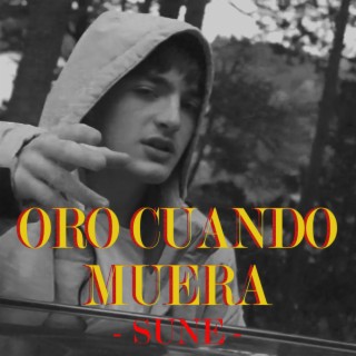 Oro Cuando Muera cover art
