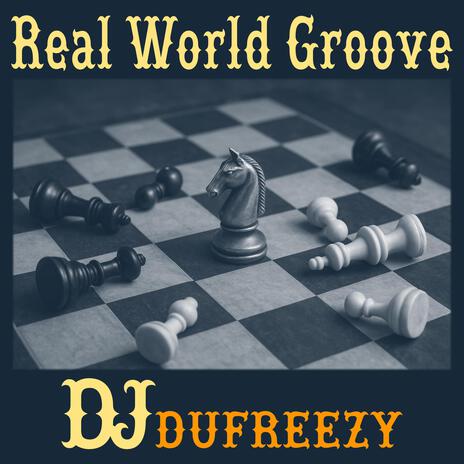 Real World Groove (Bucharest Extended Edition)