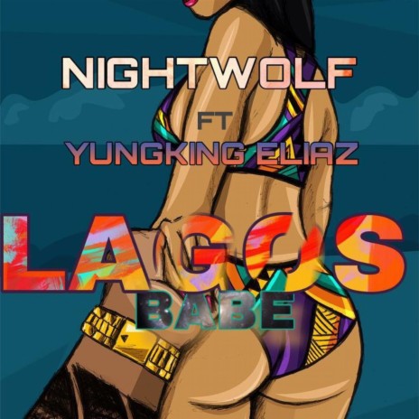 Lagos Babe ft. Yungking Eliaz cover art