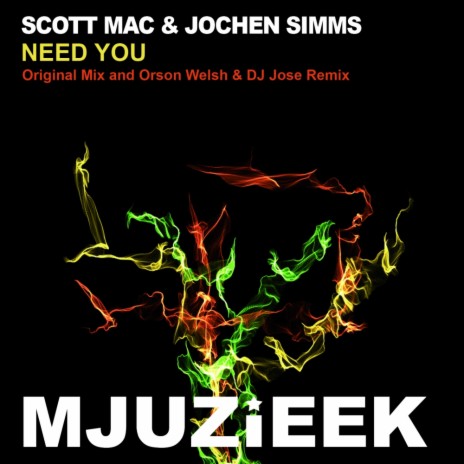 Need You (Orson Welsh & DJ Jose Remix) ft. Jochen Simms cover art