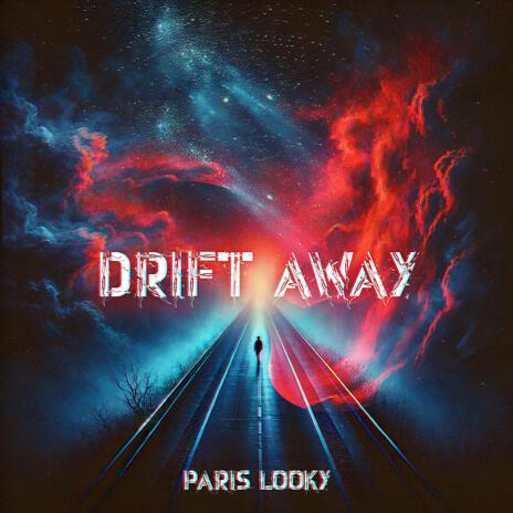 Drift Away ft. Axel Fadel