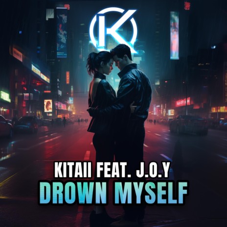 Drown Myself (feat. J.O.Y) cover art