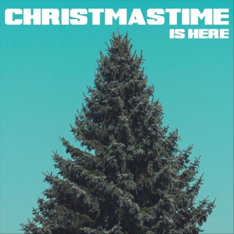 Christmastime Is Here ft. Father Time