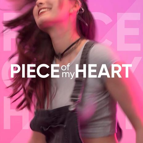 Piece of my heart ft. CeLilly cover art