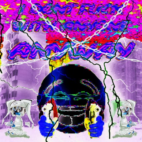 I Don't Fuck With Anyone Anyway cover art