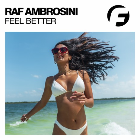 Feel Better (Original Mix)