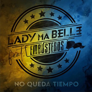 No queda tiempo ft. Embusteros cover art