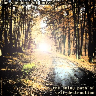 The Shiny Path of Self-Destruction