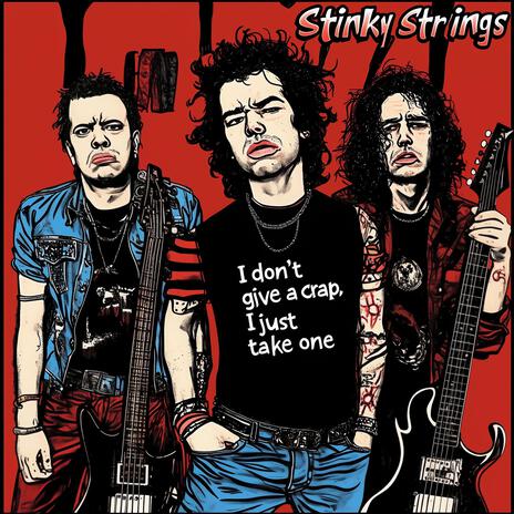 Stinky Strings (I Don't Give A Crap, I Just Take One) cover art