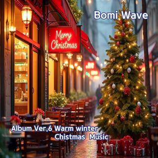 Album Ver.6 Warm winter Chistmas Music