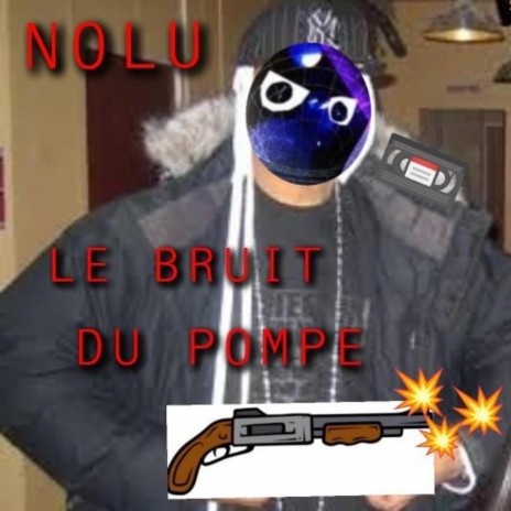 LE BRUIT DU POMPE (PARODIE) cover art