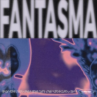 FANTASMA cover art