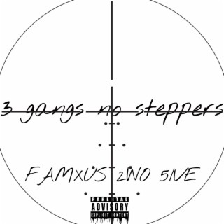 3 Gangs No Steppers cover art