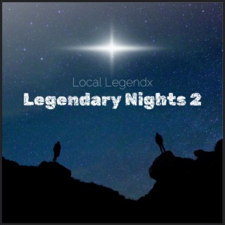 Legendary Nights 2