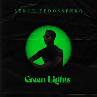 Green Lights