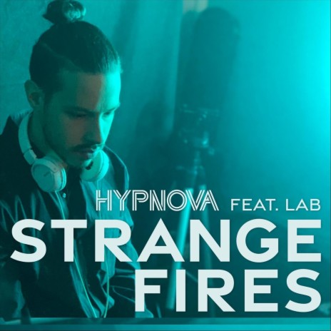 Strange Fires (feat. Lab) cover art