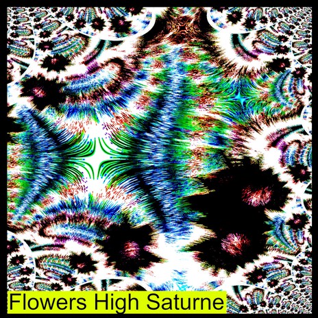 Flowers High Saturne (Original Version) cover art