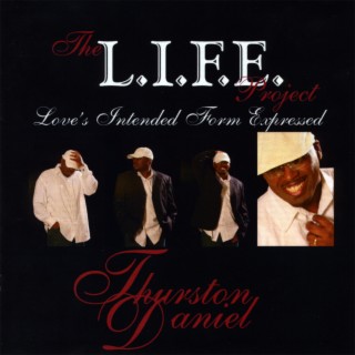 The L.I.F.E. Project: Love's Intended Form Expressed