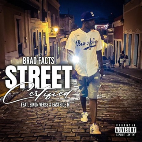 Street certified ft. Eikon Verse & East side M