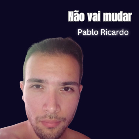 Não Vai Mudar (Remastered) cover art
