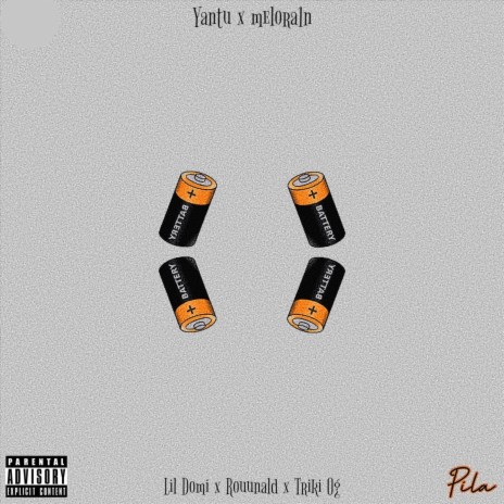 Pila ft. Melora1n, Rouunald, Triki OG & Lil Domi cover art