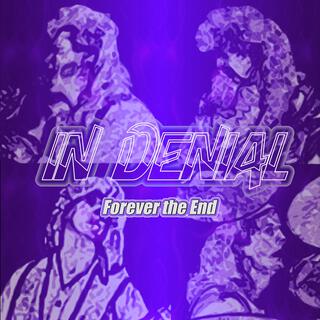 Forever the End (Expanded Edition)