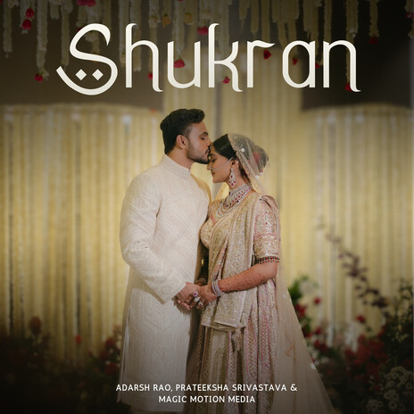 Shukran ft. Prateeksha Srivastava & Magic Motion Media cover art
